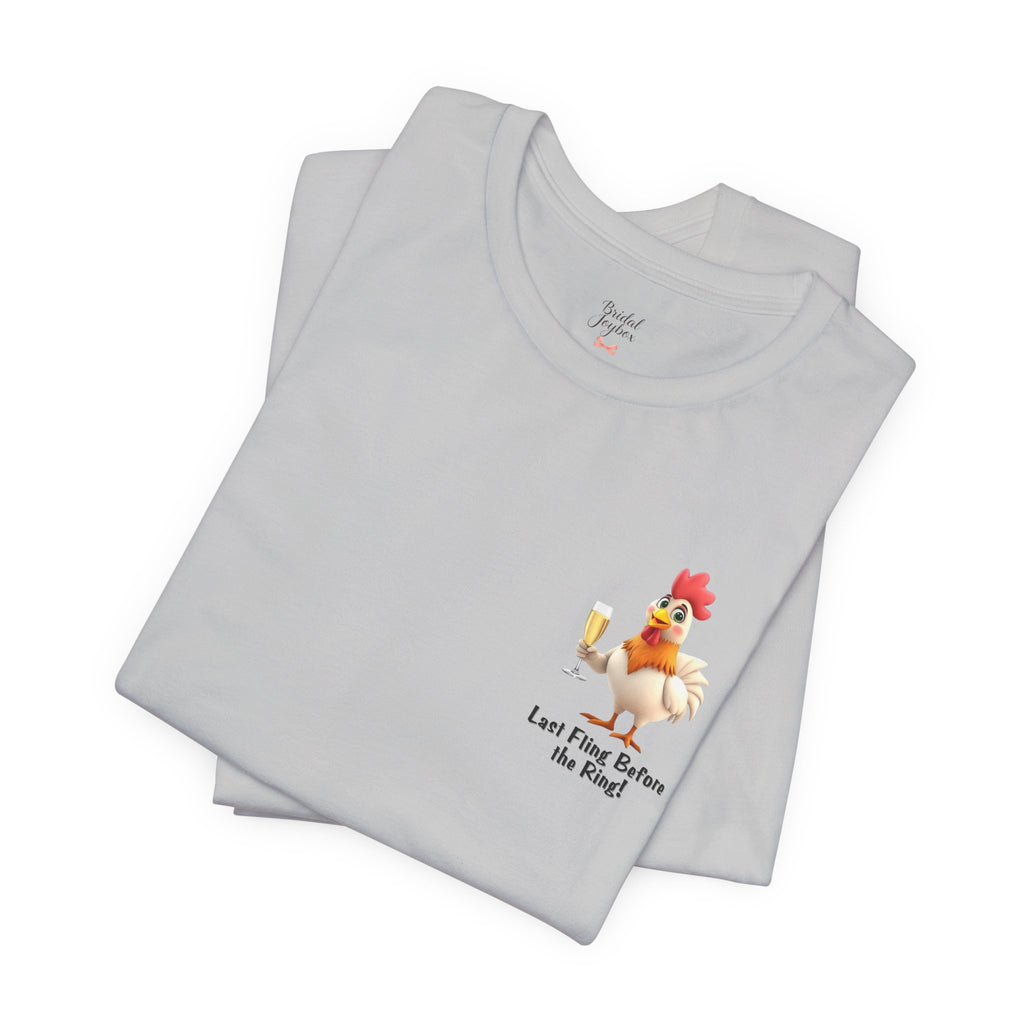 Last Fling Before the Ring Rooster T-Shirt | Bachelorette Party Tee