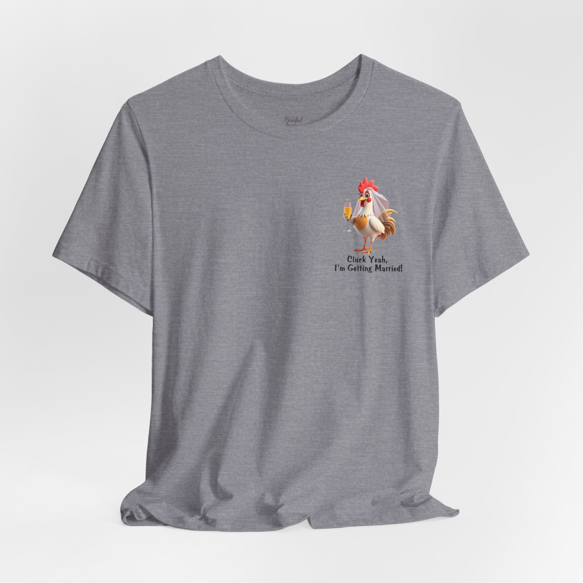 Cluck Yeah I’m Getting Married Rooster Tee | Bridal Hen Party T-Shirt