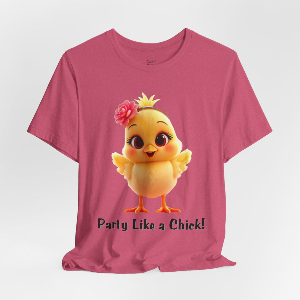 Party Like a Chick chick T-Shirt | Bachelorette Party Hen Night Tee