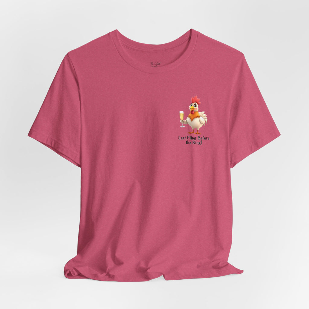 Last Fling Before the Ring Rooster T-Shirt | Bachelorette Party Tee