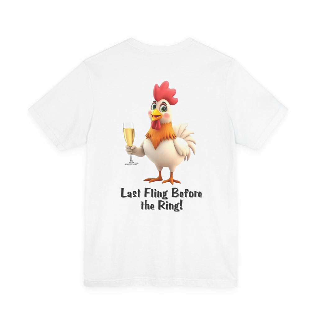 Last Fling Before the Ring Rooster T-Shirt | Bachelorette Party Tee