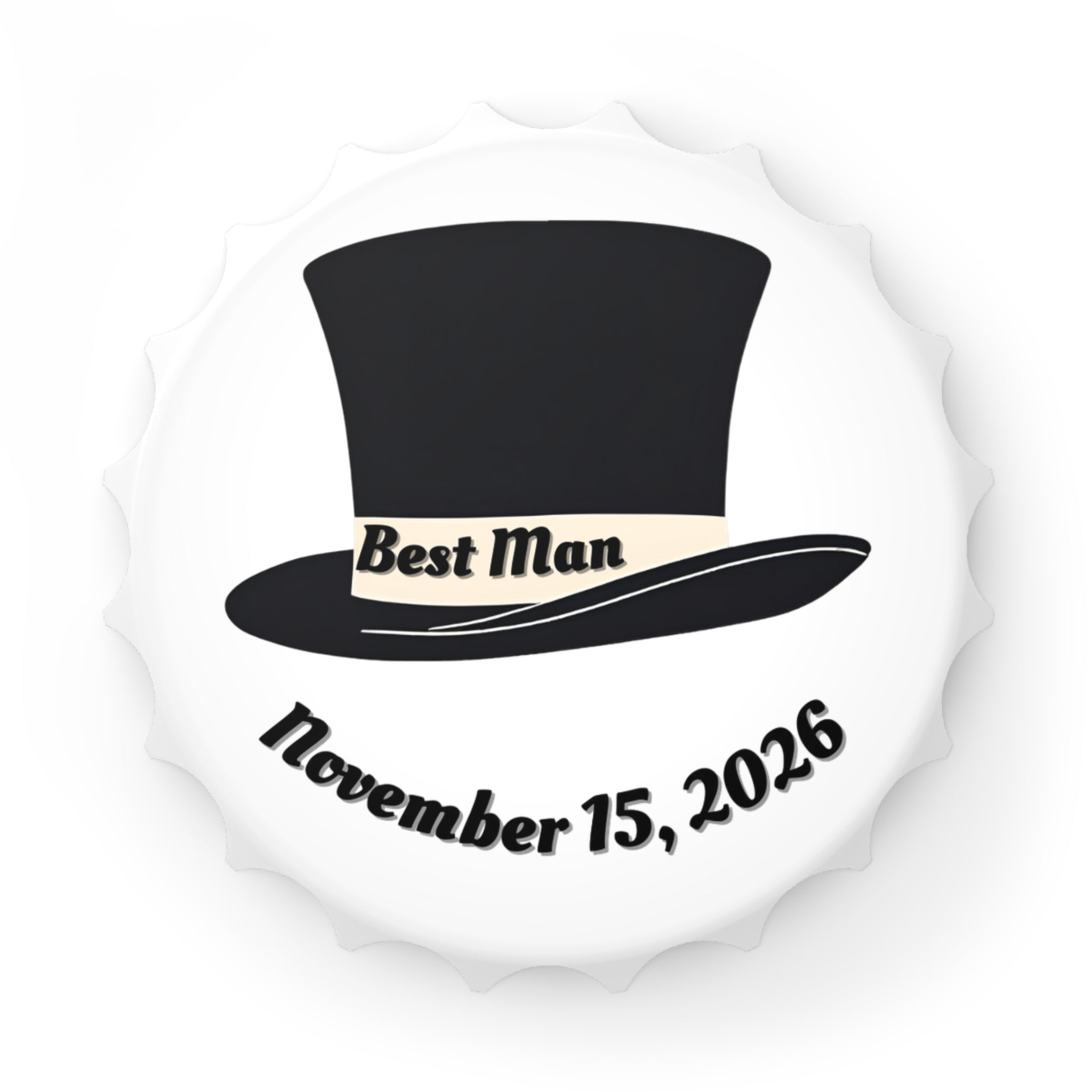 Best Man Top Hat Magnetic Bottle Opener — Customizable Wedding Date