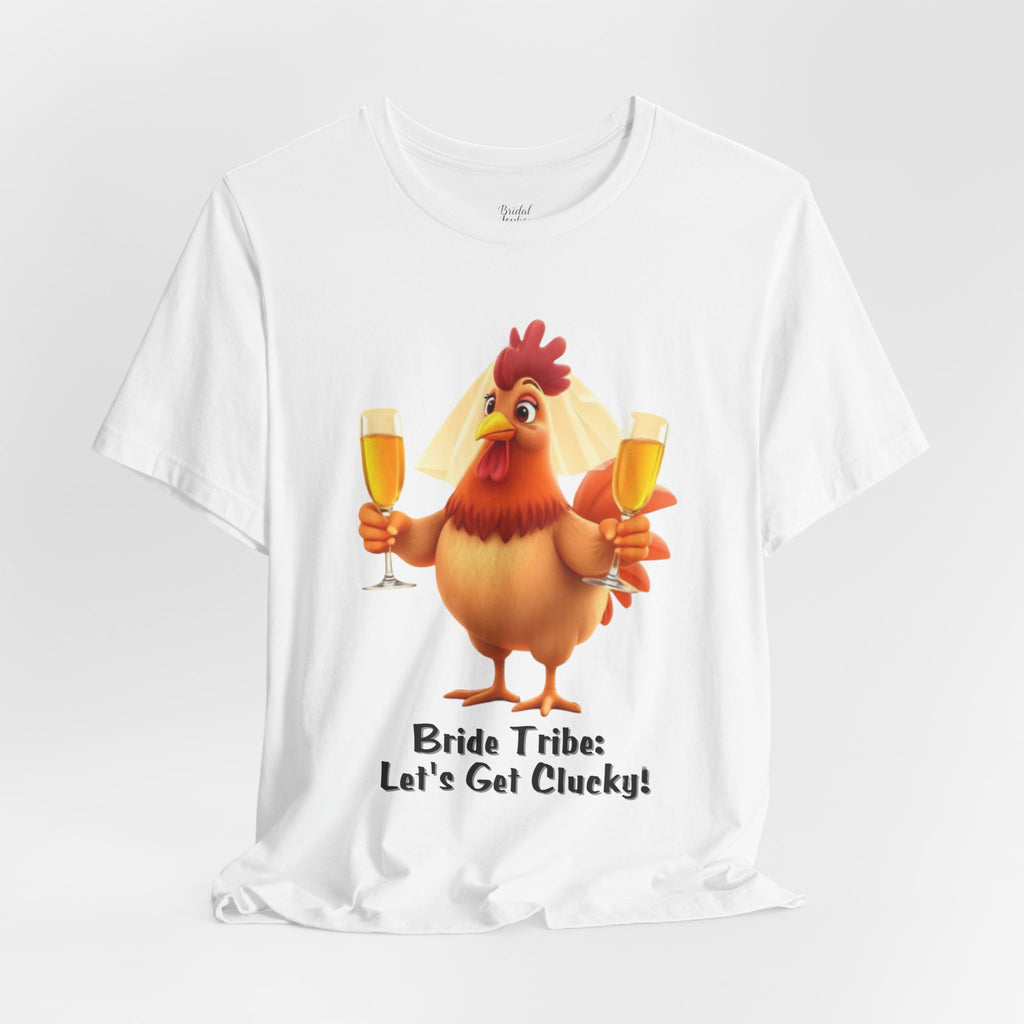 Bride Tribe Let's Get Clucky T-Shirt | Bachelorette Party Hen Night Tee