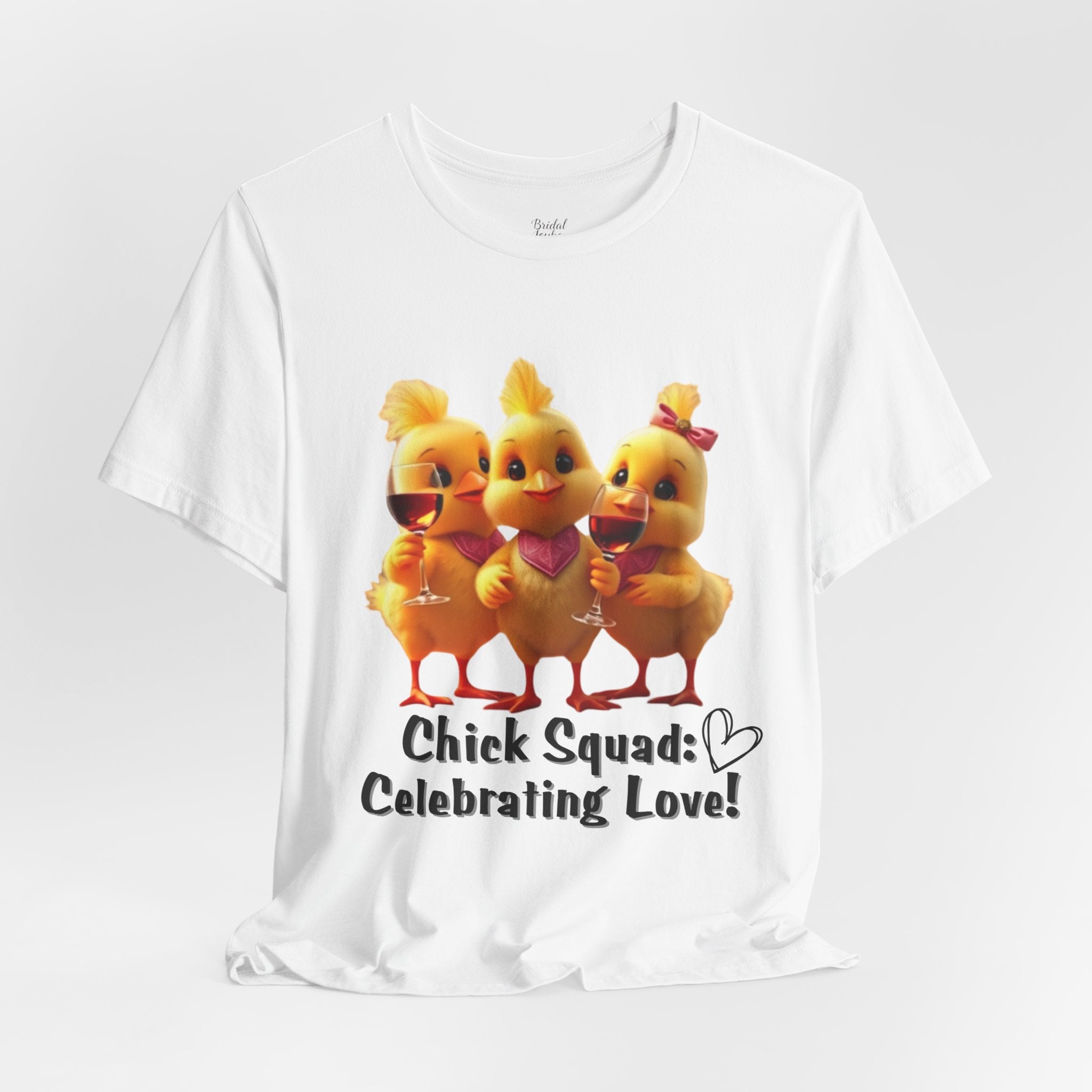 Chick Squad Celebrating Love T-Shirt | Bachelorette Party Hen Night Tee